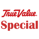 TrueValue Special